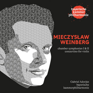 the album cover for Gabriel Adorjan - Mieczyslaw Weinberg: Chamber Sinfonies I & Ii Con