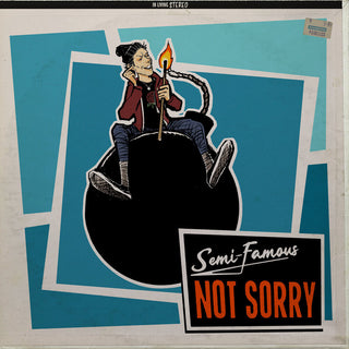 the album cover for Semi-Famous - Not Sorry