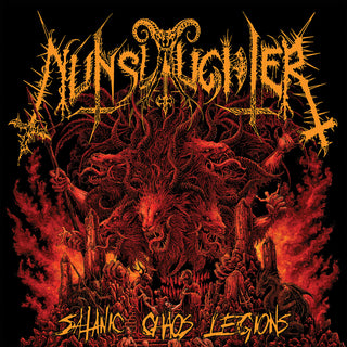 the album cover for Nunslaughter - Satanic Chaos Legions [Indie Exclusive Orange]