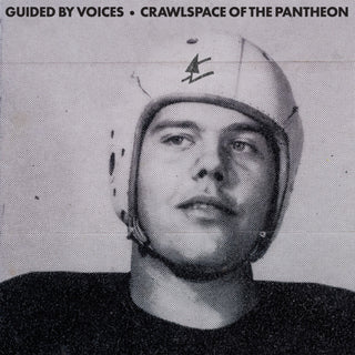 the album cover for Guided By Voices - Crawlspace Of The Pantheon