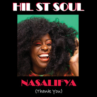 the album cover for Hil St Soul - Nasalifya Thank You