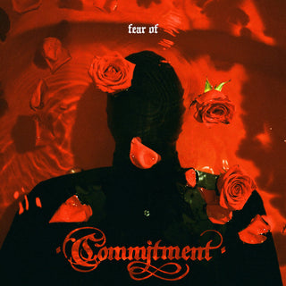the album cover for Commitment - Fear Of [Download Included]
