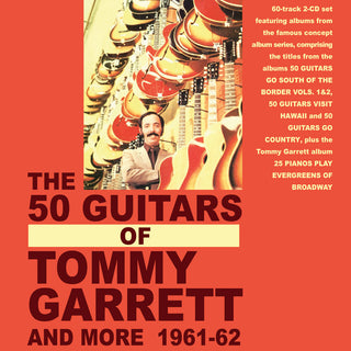 the album cover for Tommy Garrett - 50 Guitars Of Tommy Garrett And More 1961-62
