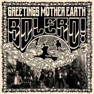 the album cover for Bolero! - Greetings Mother Earth