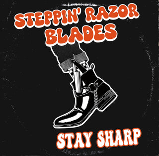 the album cover for Steppin' Razor Blades - Stay Sharp