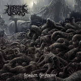 the album cover for Horrific Visions - Remnants Of Atrophy