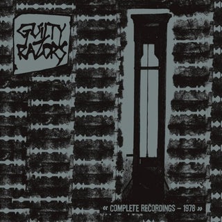 the album cover for Guilty Razors - Complete Recordings - 1978
