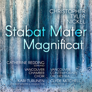 the album cover for Catherine Redding - Christopher Tyler Nickel: Stabat Mater; Magnificat