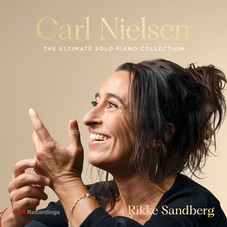 the album cover for Rikke Sandberg - Carl Nielsen: Ultimate Solo Pno Collection