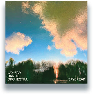 the album cover for Lay-Far Dance Orchestra - Skybreak