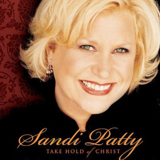 the album cover for Sandi Patty - Take Hold of Christ