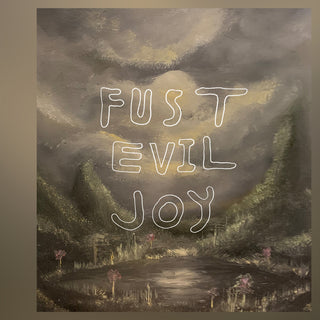 the album cover for Fust - Evil Joy
