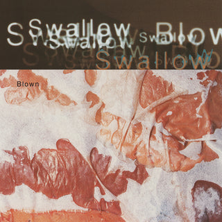the album cover for Swallow - Blown [Cream White]