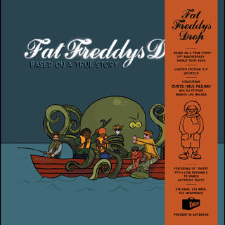 the album cover for Fat Freddy's Drop - Fat Freddy's Drop Title: Based On A True Story