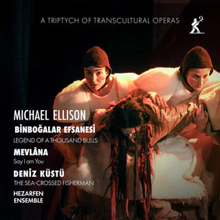 the album cover for Vocaallab Nederland - Michael Ellison: A Triptych Of Transcultural Opera