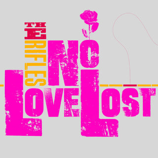 the album cover for Rifles - No Love Lost - 20th Anniversary [Pink]