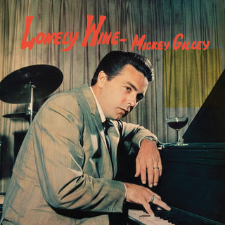 the album cover for Mickey Gilley - Lonely Wine (Mod)