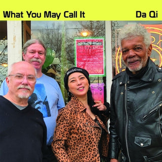 the album cover for What You May Call It - Da Qi