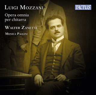 the album cover for Walter Zanetti - Mozzani: Complete Guitar Works
