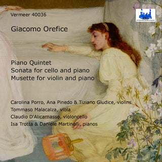the album cover for Carolina Porro - Giacomo Orefice: Quintet For Pno & Strs Son For