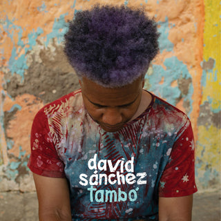 the album cover for David Sanchez - Tambo (W/Book)