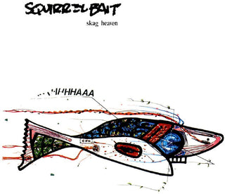 the album cover for Squirrel Bait - SKAG HEAVEN