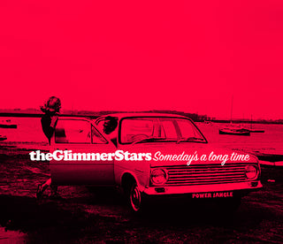 the album cover for Glimmer Stars - Someday's A Long Time