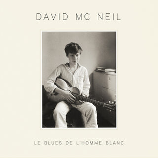 the album cover for David Mcneil - Le Blues De L'homme Blanc