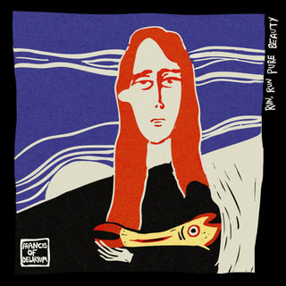 the album cover for Francis of Delirium - Run Run Pure Beauty