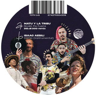 the album cover for Matu y la Tribu (Didje Doo Remix) / Isaac Aesili - Sacalo Pa Fuera b/w Como