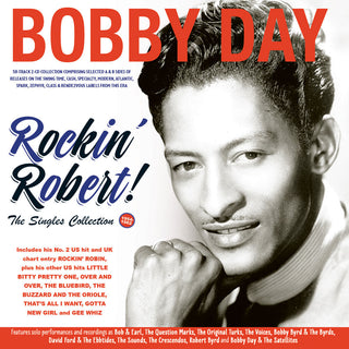the album cover for Bobby Day - Rockin' Robert The Singles Collection 1954-62