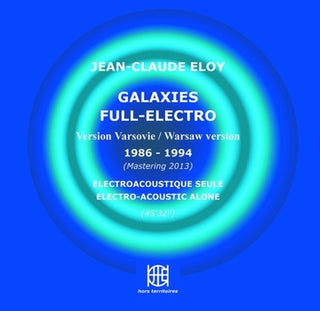 the album cover for Jean-claude Eloy - Galaxies Full-electro