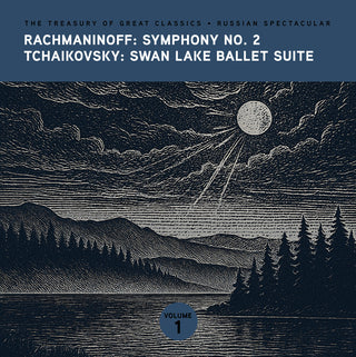 the album cover for Radio & Television Orchestra - The Treasury of Great Classics - Russian Spectacular - Vol. 1. Rachmaninoff: Symphony No. 2 & Tchaikovsky: Swan Lake Ballet Suit