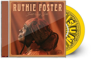 the album cover for Ruthie Foster - Just Say Yes [Jewel Case]