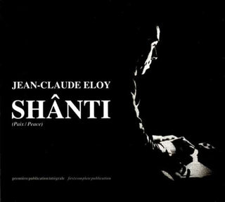 the album cover for Jean-claude Eloy - Shanti (2cd)
