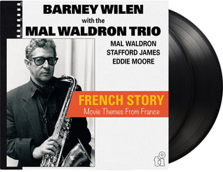 the album cover for Barney With the Mal Waldron Trio Wilen - French Story (movie Themes From France) (2lp/50th Anniversary/180g)
