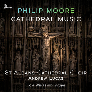 the album cover for Various Artists - Philip Moore: Cathedral Music