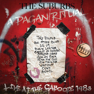 the album cover for Suburbs - Pagan Ritual Live At The Cabooze 1983