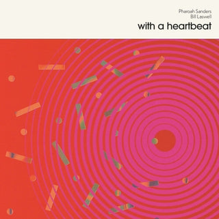 the album cover for Pharoah & Bill Laswell Sanders - With a Heartbeat