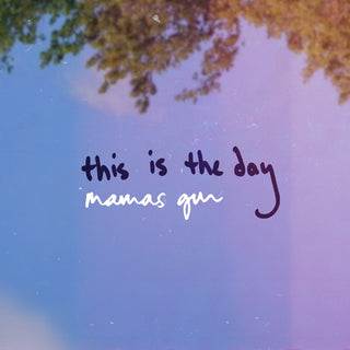 the album cover for Mamas Gun - This Is The Day (Full Band Version)
