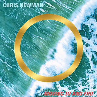 the album cover for Chris Newman - Moving To & Fro [180 Gram] [Remastered]