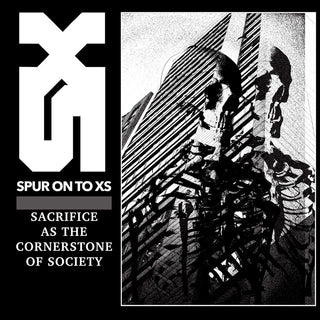 the album cover for Spur On To Xs - Sacrifice As the Cornerstone of Society