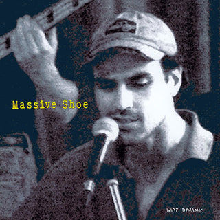 the album cover for Way Dynamic - Massive Shoe