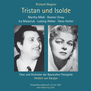 the album cover for Ramon / Martha Modl / Hans Hotter / Bayreuth Festival Orchestra / Herbert Von Karajan Vinay - Richard Wagner: Tristan Und Isolde (1952 Bayreuth Festival) [3CD]