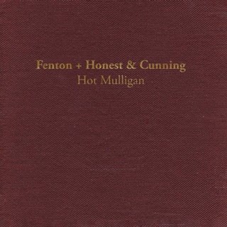 the album cover for Hot Mulligan - Fenton + Honest & Cunning [Colored Vinyl] [Reissue]