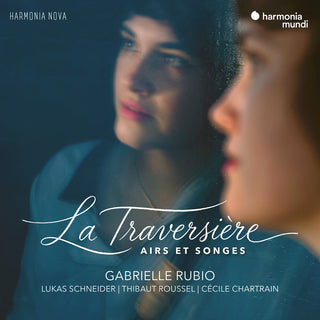 the album cover for Gabrielle / Lukas Schneider / Thibaut Roussel / Cecile Chartrain Rubio - La Traversiere (airs Et Songes)
