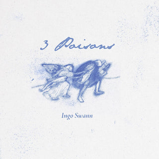 the album cover for Ingo Swann - 3 Poisons
