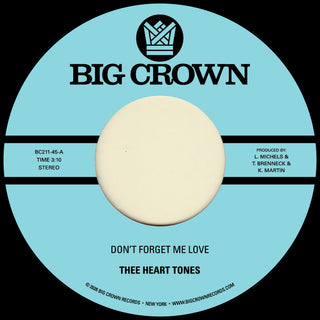 the album cover for Thee Heart Tones - Don't Forget Me Love B/W Sing Your Song