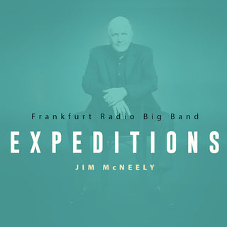 the album cover for Frankfurt Radio Big Band - Jim Mcneely Expeditions