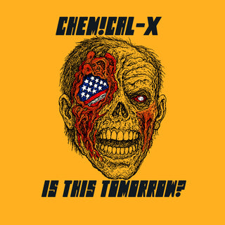 the album cover for Chemical-X - Is This Tomorrow?